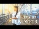 IRISHES | Black Coast - Trndsttr (Lucian remix)