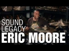 Sound Legacy - Eric Moore