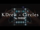 KDrew - Circles | Launchpad MK2 cover