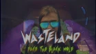 Wasteland WVSTELVND - Face the Black Hole (Official Video)