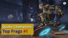 Quake Champions Top Frags #1