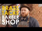 Shave and A Haircut: Brass Tacks Barber Shop | The Art of Manliness