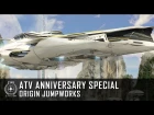 Star Citizen: ATV Anniversary Special - Origin Jumpworks
