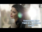 Shahzoda feat. TWO (Ex. Akcent) - Linda | Шахзода - Линда