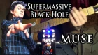 Muse - "Supermassive Black Hole" (guitar cover)