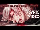 Salems Lott - When Heaven Comes Down - Lyric Video