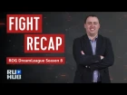 Fight Recap: ROG DreamLeague Season 8