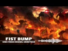 Sonic Forces OST - Main Theme "Fist Bump" (Vocals)