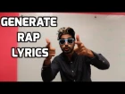 Generate Rap Lyrics - Fresh Machine Learning #4