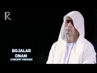 Bojalar - Onam | Божалар - Онам (concert version 2017)