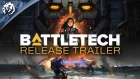 BATTLETECH | Release Trailer