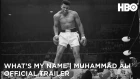 What's My Name | Muhammad Ali (2019) | Official Trailer | HBO [NR]