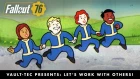 Fallout 76 – Vault-Tec Presents: Let’s Work with Others! Multiplayer Video