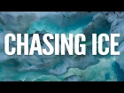 Chasing Ice (Ускользающий лед) OFFICIAL TRAILER for 2012 Sundance Award-Winning film "Chasing Ice,"