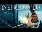 Dishonored - Stealth High Chaos Assassinate Havelock!