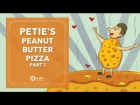 Learn English Listening | English Stories - 46. Petie’s Peanut Butter Pizza   Part 1