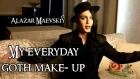 Alazar Maevskiy | My everyday goth make up