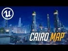 Cairo Map - Unreal Engine 4 