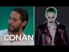 Jared Leto Tested Out A Few Different Joker Laughs  - CONAN on TBS