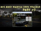 NfS: Most Wanted 2005 - Trainer by MW Inside Part 2