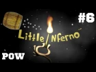 Little Inferno - Китайский Порох #6