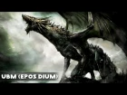 UBM (Epos Dium) | EPIC MUSIC