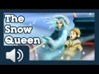 The Snow Queen - Fairy tales and stories for children