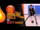 Top 15 Basketball Dribbling Drills For NASTY Handles