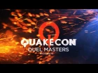 QuakeCon 2013: Quake Live Duel Masters Highlights