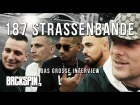 187 Strassenbande: Das große Interview mit Bonez MC, Gzuz, LX, Maxwell und Sa4 mit Niko BACKSPIN