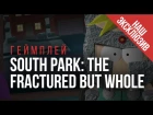 South Park: The Fractured But Whole gameplay | gamescom 2016