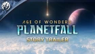 Age of Wonders: Planetfall - Story Trailer