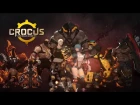 Crocus (KR) - July 2016 demo gameplay trailer
