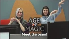 Meet Age of Magic production team!