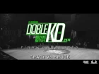 Gracy vs Bruce | LA GRAN FINAL | Doble KO 2K16 |