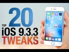 Top 20 iOS 9.3.3 Cydia Tweaks! Pangu Jailbreak Compatible