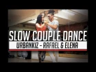 Slow Couple Dance Performance  - Hot Urban Kiz Dance 2017