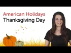 Learn American Holidays - Thanksgiving Day
