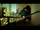 Skrillex - The Reason(By Tony Zax)