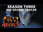 Star Wars Rebels Season 3 - Mid-Season Trailer (Official)