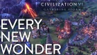 Every New Wonder in Civilization VI: Gathering Storm