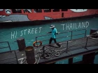 HI STREET VLOG #5 Thailand