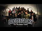 Booze & Glory - For the Better Times