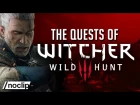 The Quests of Wild Hunt - Witcher Documentary