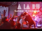 A la Ru - Summer '15 backstage