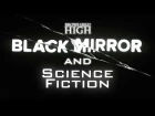 Black Mirror and The History of Science Fiction - Brows Held High