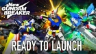 New Gundam Breaker - PS4/PC -  Ready to launch (Release trailer)