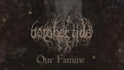 OCTOBER TIDE - Our Famine (Official Lyric Video)