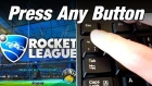 Rocket League - Press Any Button