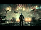 Batman Arkham Knight - "All Who Follow You" - Official Trailer [HD]